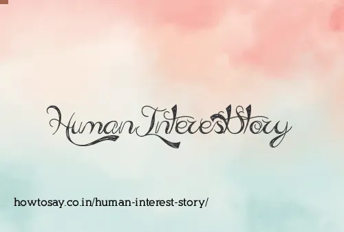 Human Interest Story