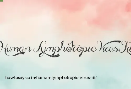 Human Lymphotropic Virus Iii