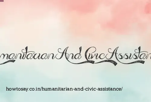 Humanitarian And Civic Assistance