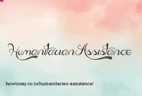 Humanitarian Assistance
