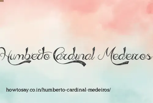 Humberto Cardinal Medeiros