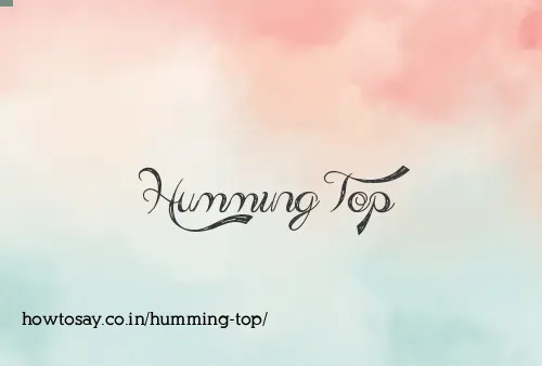 Humming Top
