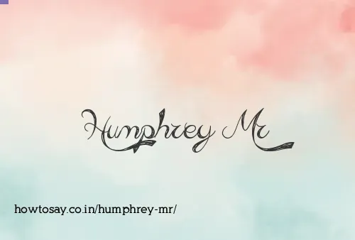 Humphrey Mr