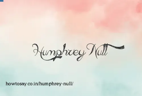 Humphrey Null