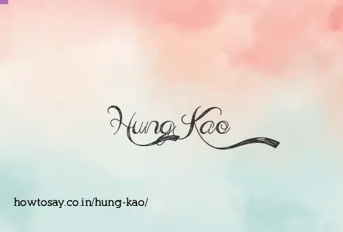 Hung Kao