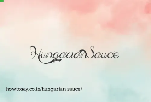Hungarian Sauce