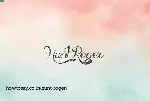 Hunt Roger