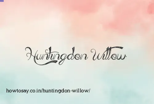Huntingdon Willow