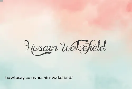 Husain Wakefield