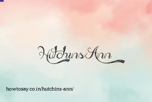 Hutchins Ann