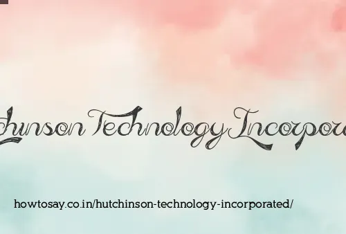 Hutchinson Technology Incorporated