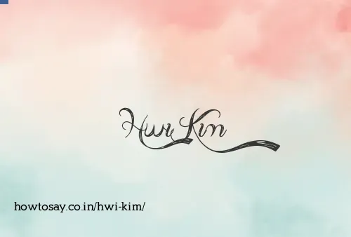 Hwi Kim