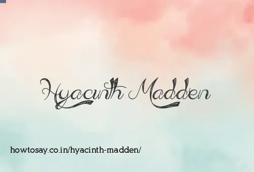 Hyacinth Madden