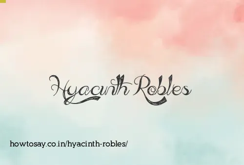 Hyacinth Robles