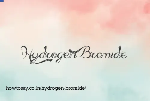 Hydrogen Bromide
