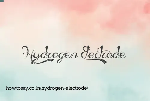 Hydrogen Electrode