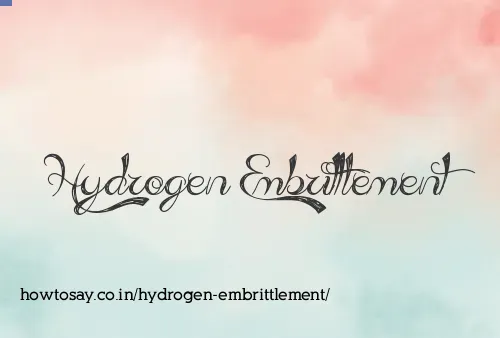 Hydrogen Embrittlement
