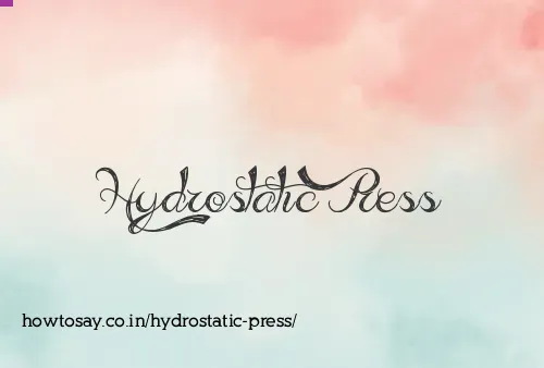 Hydrostatic Press