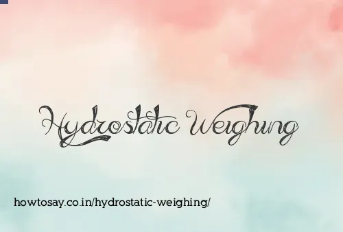 Hydrostatic Weighing