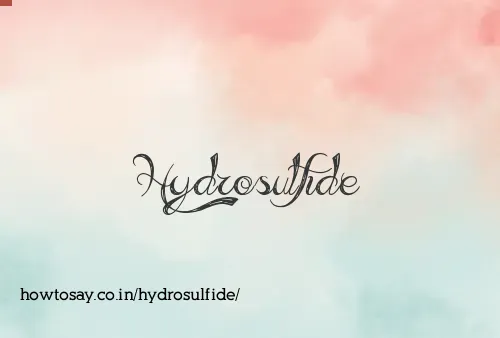 Hydrosulfide