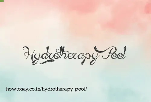 Hydrotherapy Pool