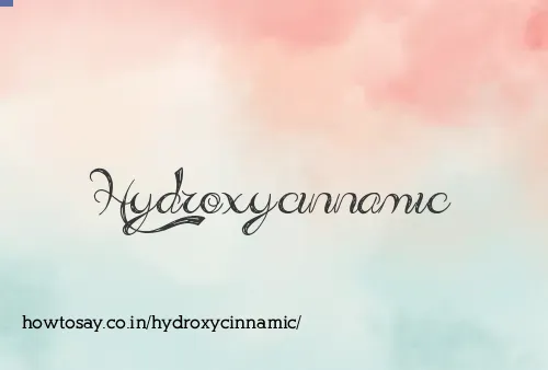 Hydroxycinnamic