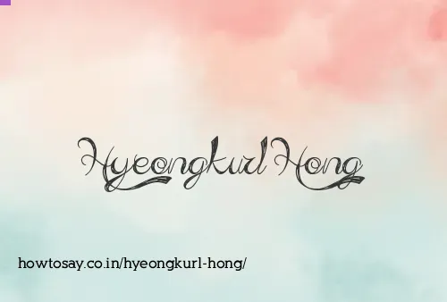Hyeongkurl Hong