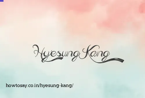 Hyesung Kang