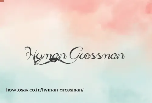 Hyman Grossman