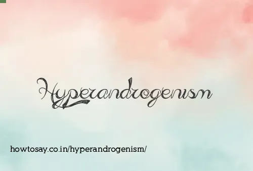 Hyperandrogenism