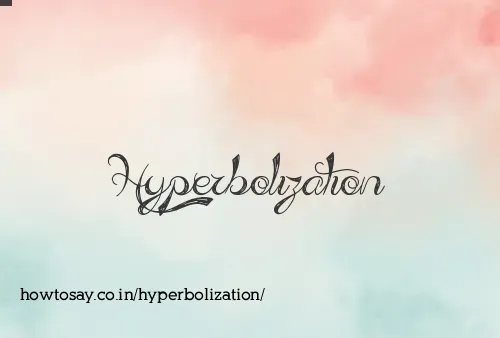 Hyperbolization