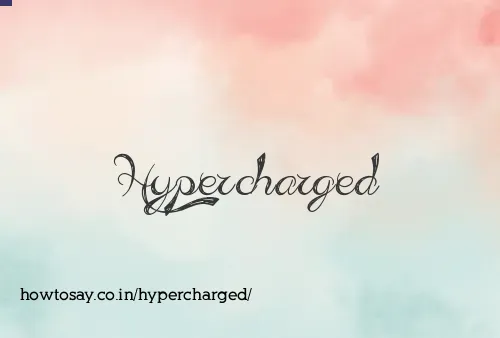 Hypercharged