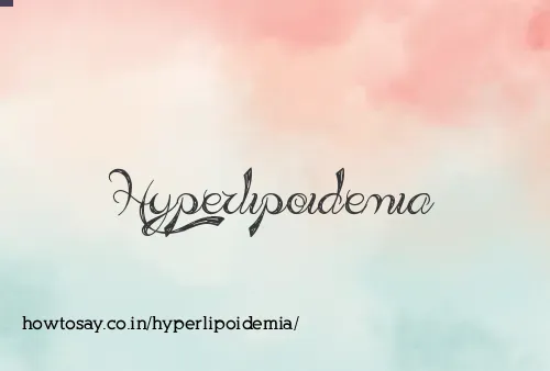 Hyperlipoidemia