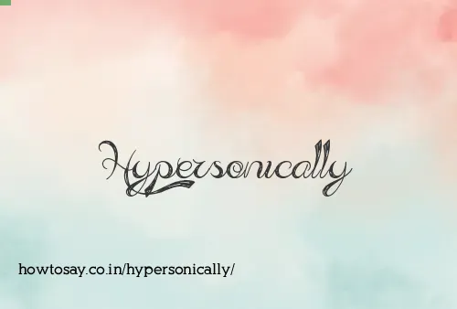 Hypersonically