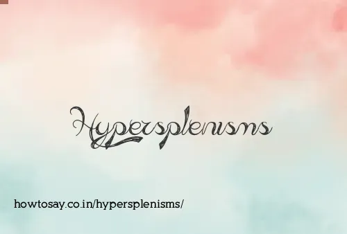 Hypersplenisms