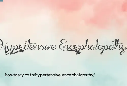 Hypertensive Encephalopathy