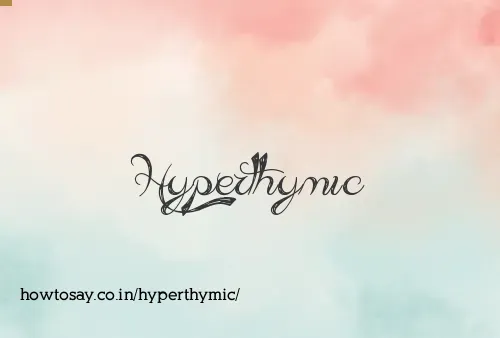 Hyperthymic