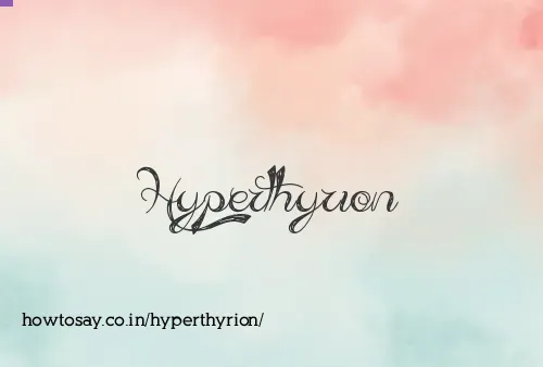 Hyperthyrion