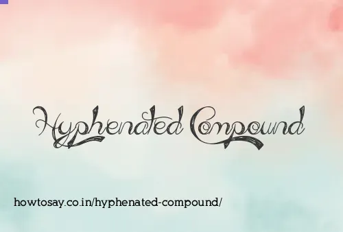 Hyphenated Compound