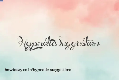 Hypnotic Suggestion