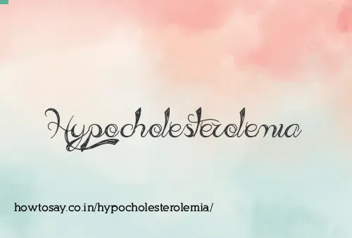 Hypocholesterolemia
