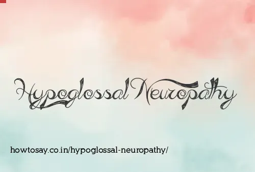 Hypoglossal Neuropathy