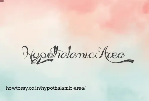 Hypothalamic Area