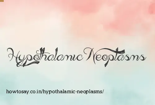 Hypothalamic Neoplasms