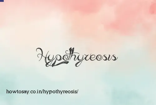 Hypothyreosis