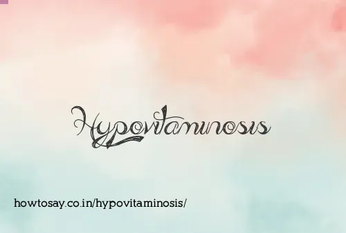 Hypovitaminosis