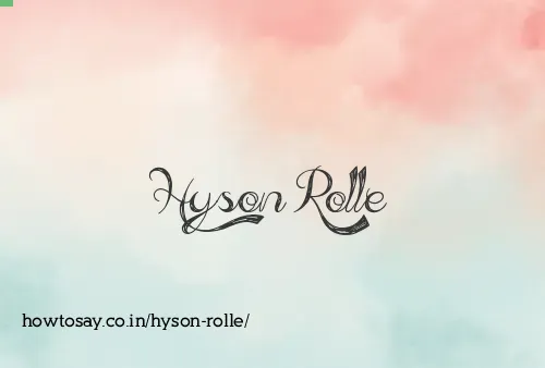 Hyson Rolle