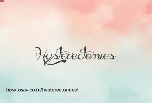 Hysterectomies