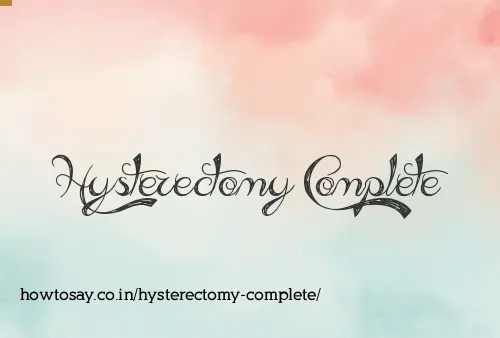 Hysterectomy Complete