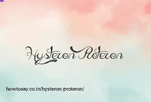 Hysteron Proteron